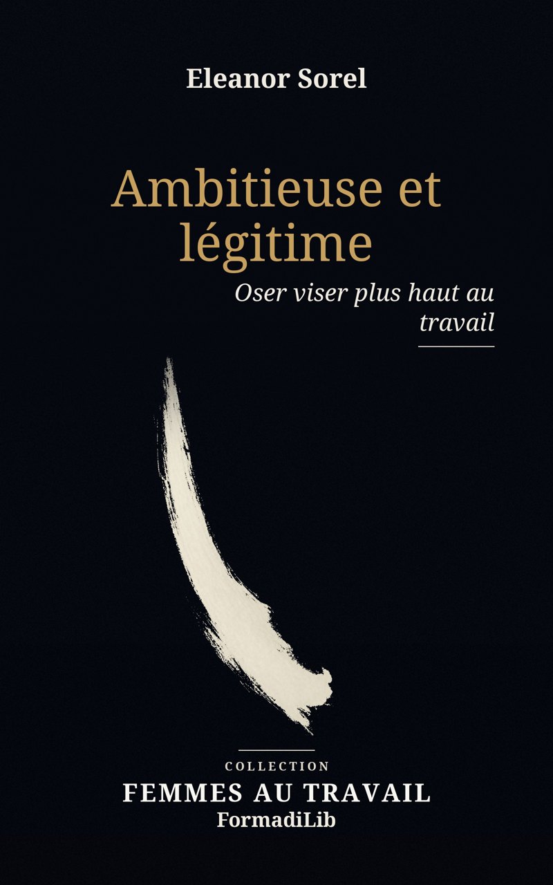 Ambitieuse et légitime