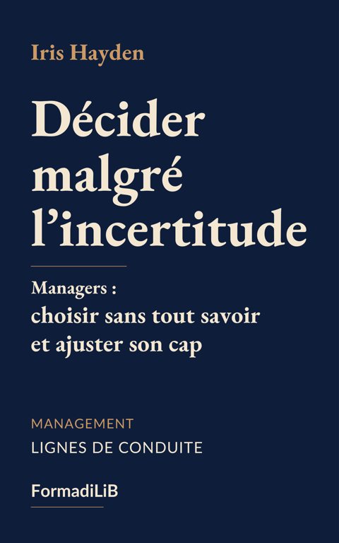 Couverture de Décider malgré l’incertitude