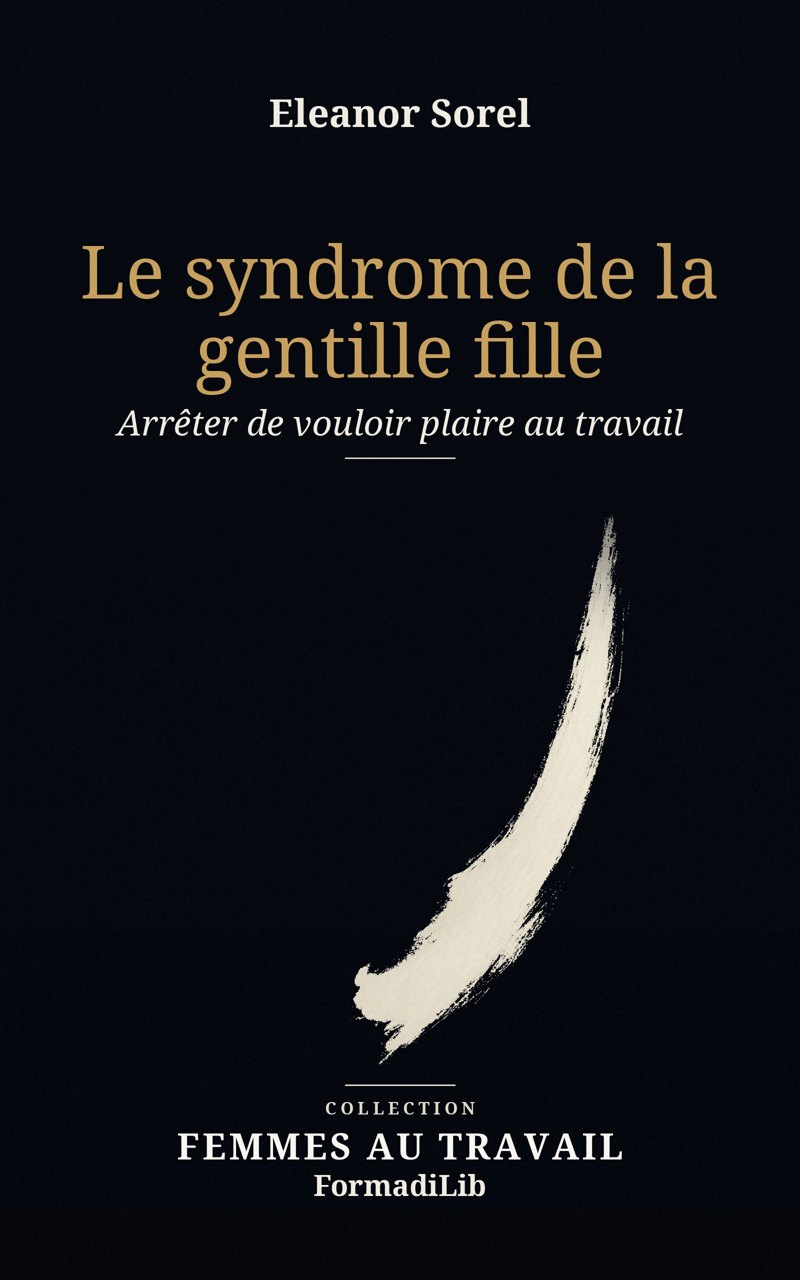 Le syndrome de la gentille fille