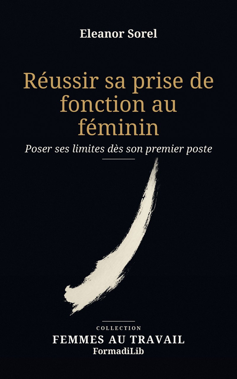 Couverture de Réussir sa prise de fonction au féminin